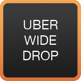 Uber Wide Drop